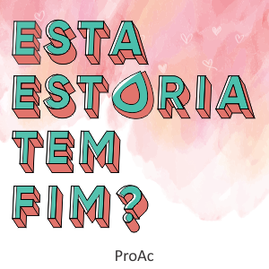 Read more about the article Essa Estória tem Fim?